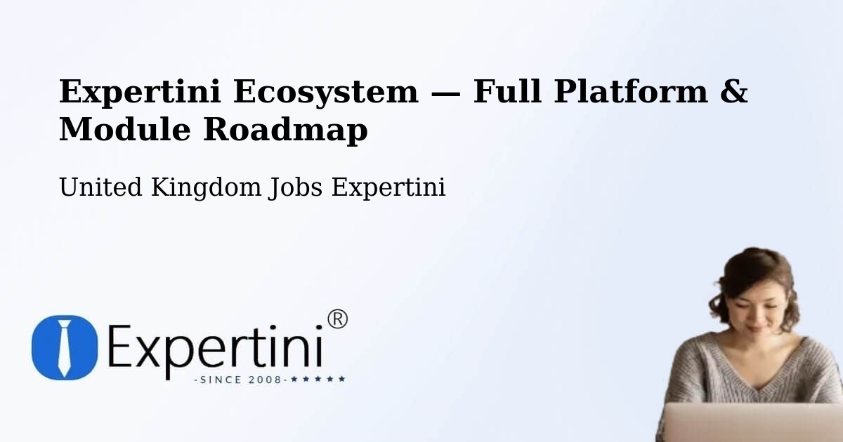 Expertini Ecosystem — Full Platform & Module Roadmap – Dorking